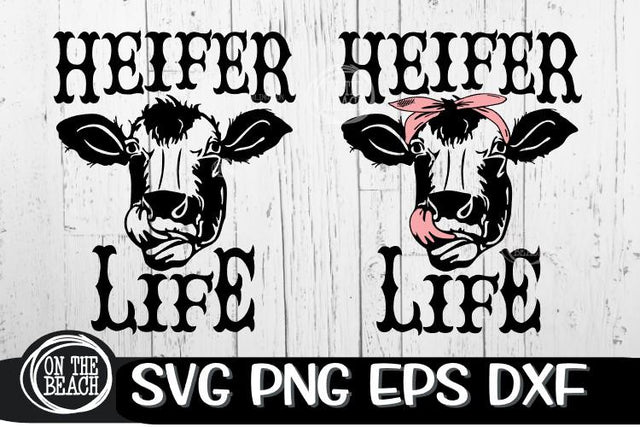 Heifer Life SVG - Bandana - Tongue - Heifer SVG PNG DXF EPS SVG On the Beach Boutique 