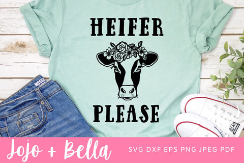 Heifer Please SVG, Heifer Cut File, Heifer Shirt Svg file, Heifer Svg, Cow Svg Files for Cricut, Silhouette, Sublimation SVG Jojo&Bella 