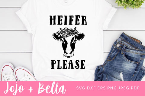 Heifer Please SVG, Heifer Cut File, Heifer Shirt Svg file, Heifer Svg, Cow Svg Files for Cricut, Silhouette, Sublimation SVG Jojo&Bella 