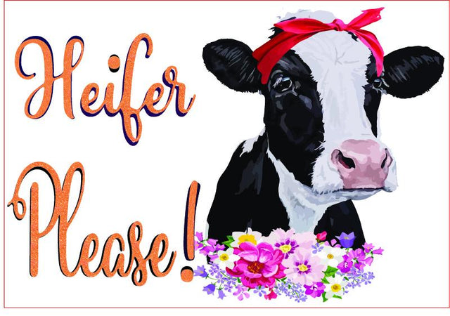 Heifer Please,Heifer Sublimation,clipart Graphic Sublimation sublimationhappy 
