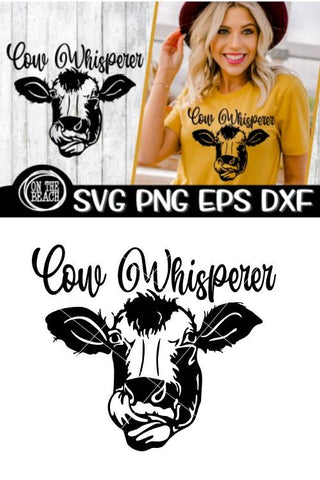 Heifer SVG - Cow Whisperer - SVG PNG DXF EPS SVG On the Beach Boutique 
