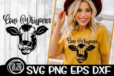 Heifer SVG - Cow Whisperer - SVG PNG DXF EPS SVG On the Beach Boutique 