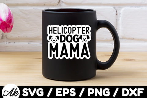 Helicopter dog mama Stickers SVG akazaddesign 