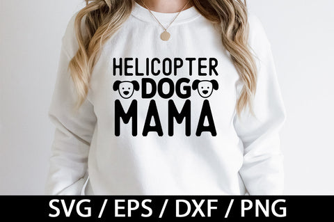 Helicopter dog mama svg SVG akazaddesign 