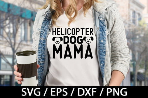 Helicopter dog mama svg SVG akazaddesign 