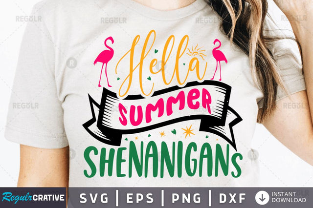 Hella summer shenanigans SVG SVG Regulrcrative 