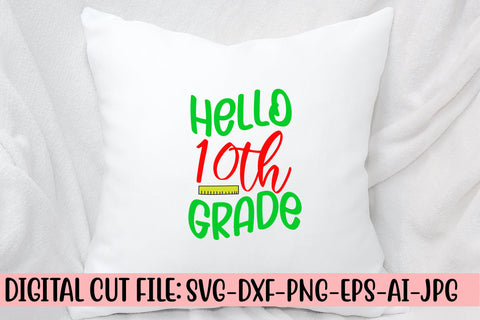 Hello 10th Grade SVG Cut File SVG Syaman 