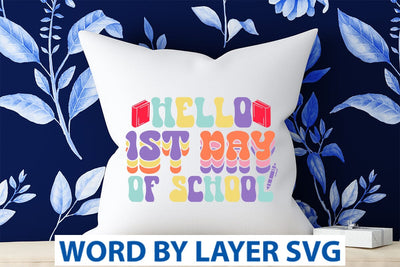 Hello 1st Day Of School Retro SVG SVG Rafiqul20606 