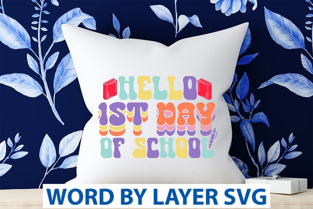 Hello 1st Day Of School Retro SVG SVG Rafiqul20606 