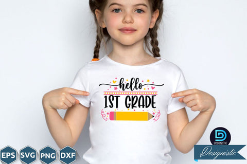 Hello 1st grade, Back to School SVG SVG DESIGNISTIC 