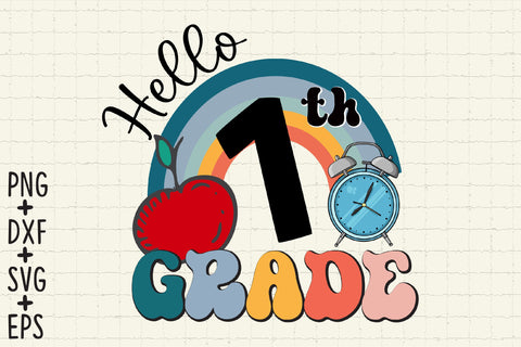 Hello 1st Grade, First Grade SVG Files SVG Rupkotha 
