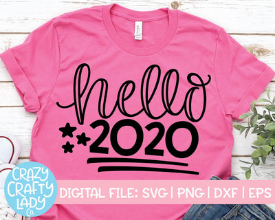 Hello 2020 | New Year's SVG Cut File SVG Crazy Crafty Lady Co. 