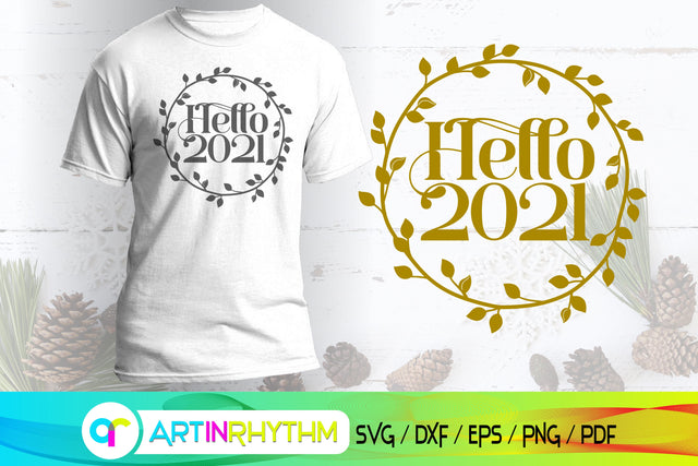 hello 2021, happy new year svg SVG Artinrhythm shop 