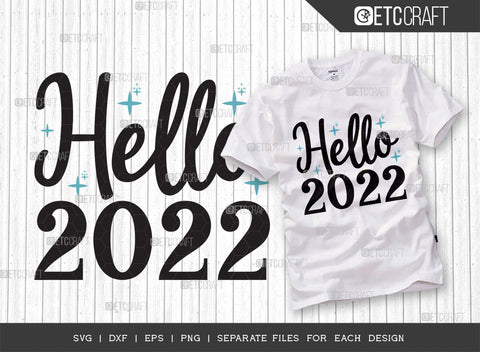 Hello 2022 Bundle Vol-01 SVG Cut File | New Year Svg | Hello Svg | 2022 Shirt Svg | Quarantine Svg | Welcome 2022 Svg | Quote Design SVG ETC Craft 