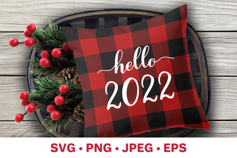 Hello 2022. New year eve quote. Christmas sign SVG LaBelezoka 