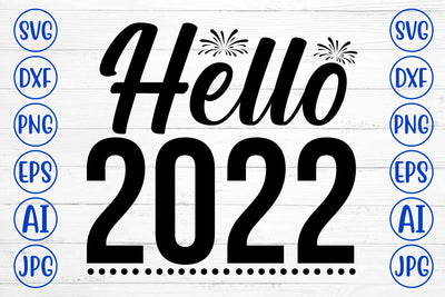 Hello 2022 SVG Cut File SVG Syaman 