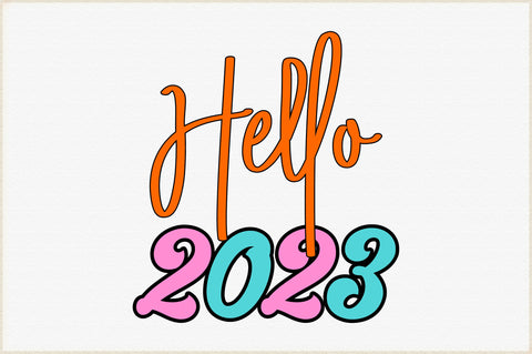 Hello 2023 Sublimation Sublimation Creativeart88 