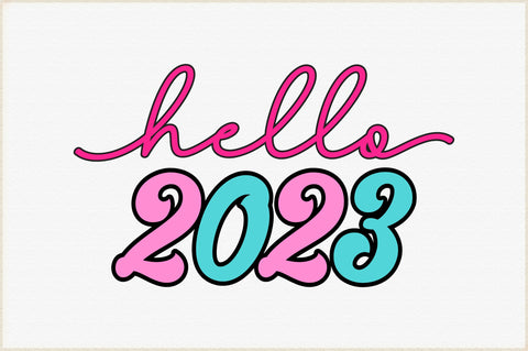 Hello 2023 Sublimation Sublimation Creativeart88 