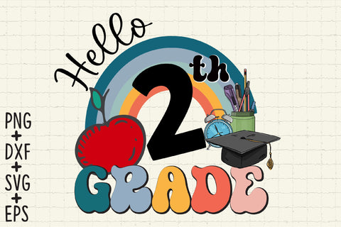 Hello 2nd Grade, Second Grade SVG Files SVG Rupkotha 