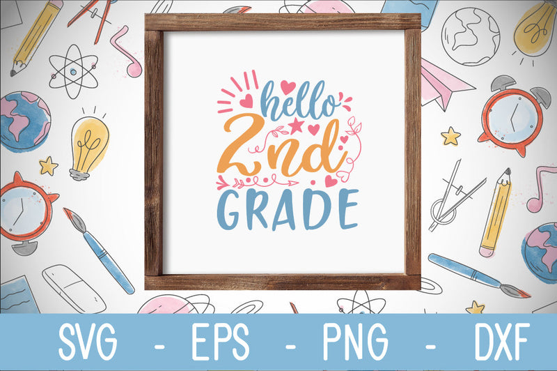 hello 2nd grade SVG cut file SVG Svgcraft 