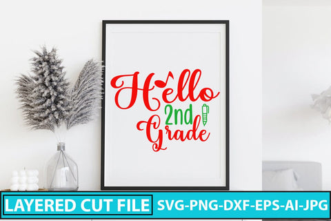 Hello 2nd Grade SVG Cut File SVG Syaman 