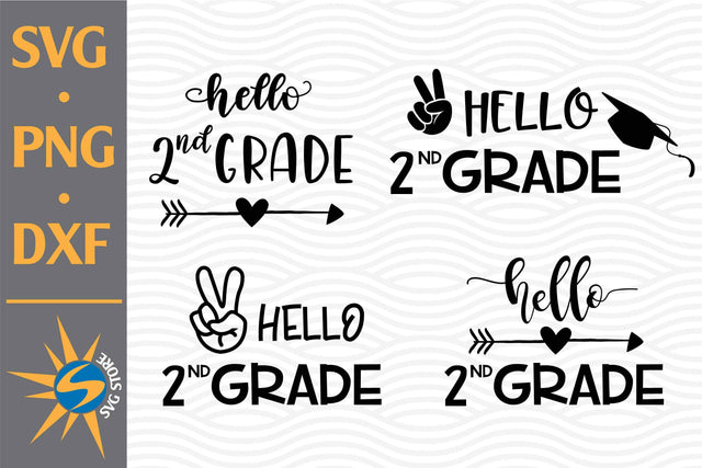 Hello 2nd Grade SVG, PNG, DXF Digital Files Include SVG SVGStoreShop 