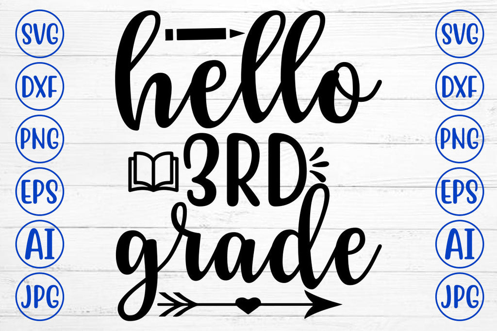 HELLO 3RD GRADE SVG Cut File - So Fontsy