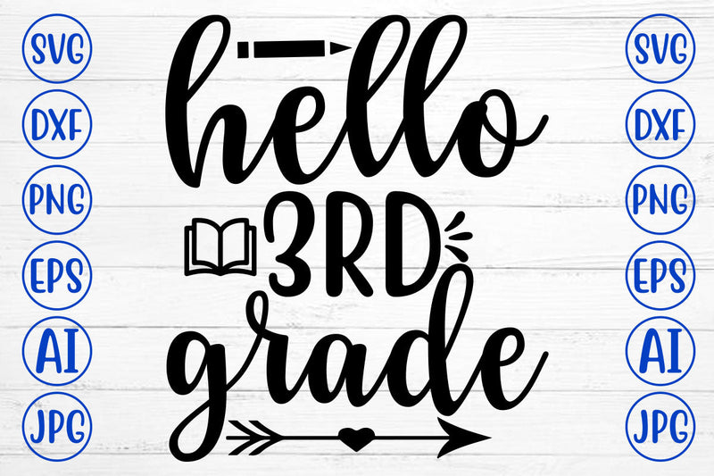 HELLO 3RD GRADE SVG Cut File SVG Syaman 