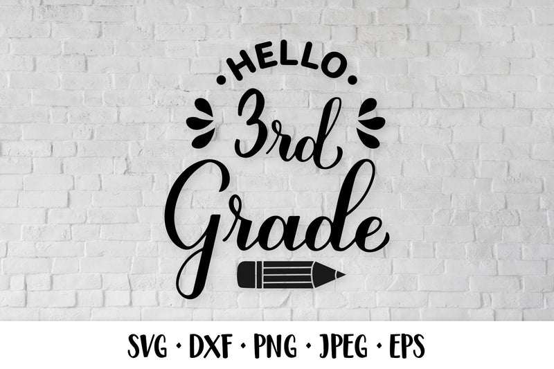 Hello 3rd Grade SVG. Third grade. First day of school SVG LaBelezoka 