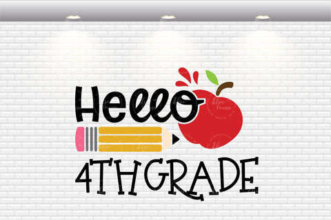 Hello 4th Grade - SVG, PNG, DXF, EPS SVG Elsie Loves Design 