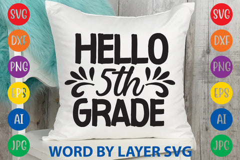 Hello 5th Grade, Back To School SVG Design SVG Rafiqul20606 