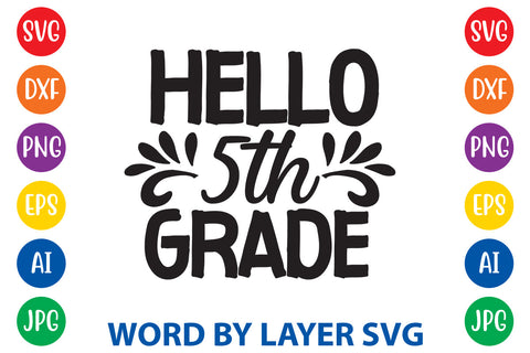 Hello 5th Grade, Back To School SVG Design SVG Rafiqul20606 