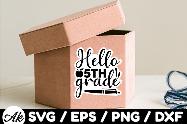 Hello 5th grade Stickers SVG akazaddesign 
