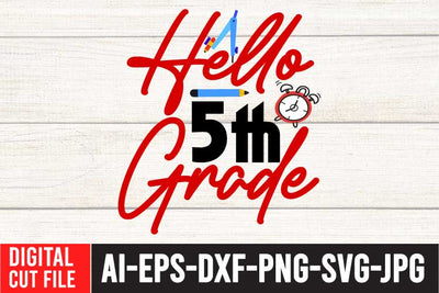 Hello 5th Grade SVG Cut File SVG BlackCatsMedia 