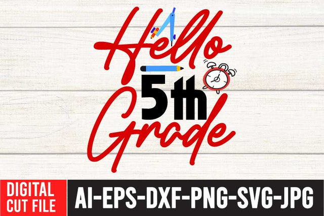 Hello 5th Grade SVG Cut File SVG BlackCatsMedia 