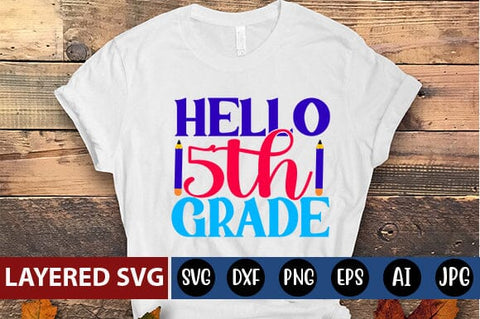 Hello 5th Grade Svg cut file SVG Blessedprint 