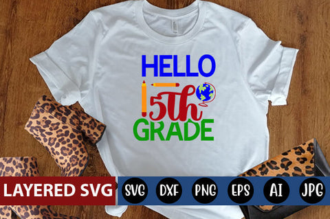 Hello 5th Grade SVG cut file SVG Blessedprint 