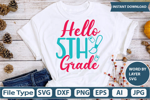 Hello 5th Grade Svg Cut File SVG DesignPlante 503 