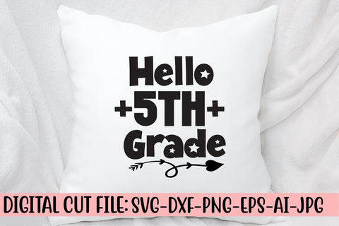 Hello 5th Grade SVG Cut File SVG Syaman 