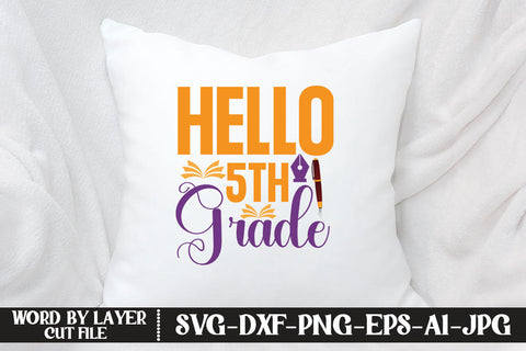 Hello 5th Grade SVG DESIGN SVG MStudio 