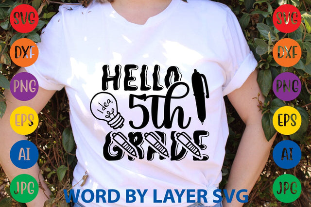 Hello 5th Grade SVG Design SVG Rafiqul20606 