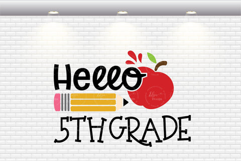 Hello 5th Grade - SVG, PNG, DXF, EPS SVG Elsie Loves Design 