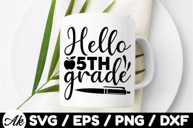 Hello 5th grade svg SVG akazaddesign 