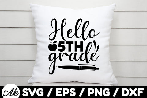 Hello 5th grade svg SVG akazaddesign 