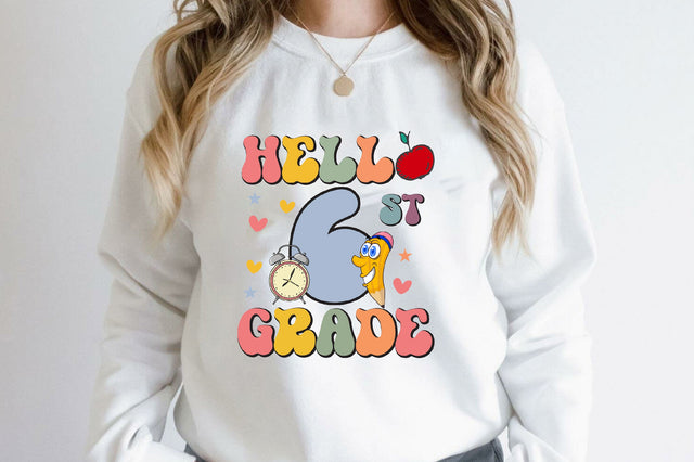 Hello 6th Grade, Sixth Grade SVG Cricut Sublimation Rupkotha 