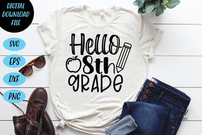 Hello 8th grade svg, 8th grade cricut, 8th grade teacher svg, SVG Isabella Machell 