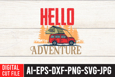 Hello Adventure SVG Cut File , Hello Adventure SVG SVG BlackCatsMedia 