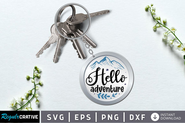 Hello adventure SVG SVG Regulrcrative 