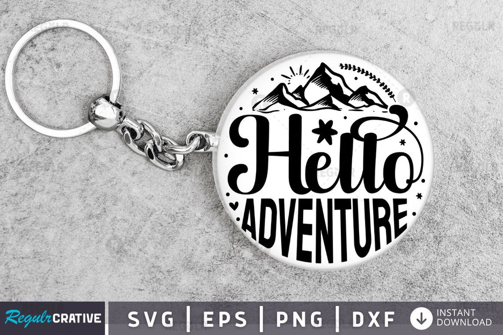 Hello adventure SVG - So Fontsy