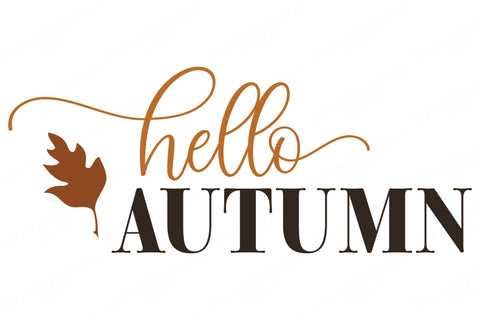 Hello Autumn | Fall Sign | Autumn Leaves Design | Welcome Fall Design | Farmhouse Sign | DXF SVG and More SVG Diva Watts Designs 